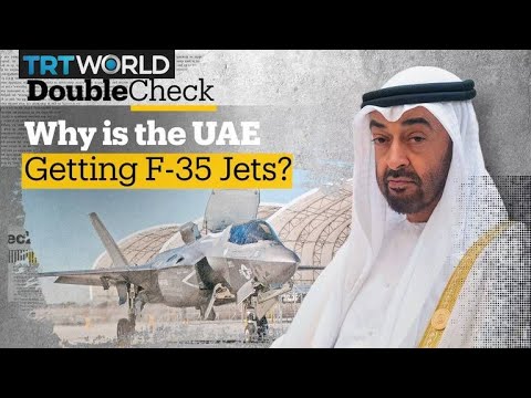 Why Is the US Selling F-35 Fighter Jets to the UAE?