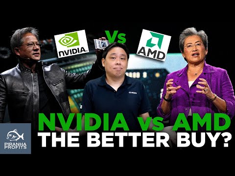 Nvidia Versus AMD. The Better Buy?