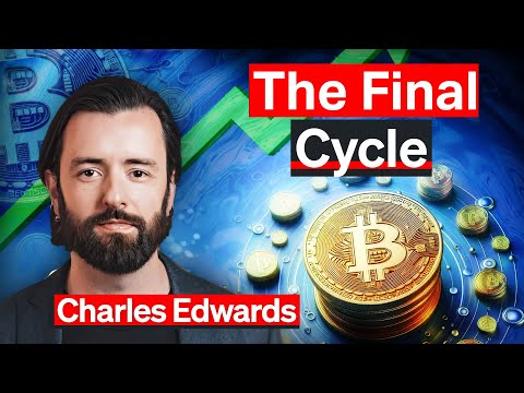 The Last Bitcoin Cycle That Matters | Charles Edwards