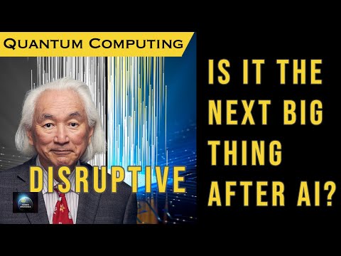 Michio Kaku: Is Quantum Computing the next big thing after AI ?