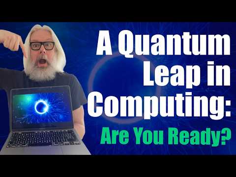 A Quantum Leap in Computing: Are You Ready?