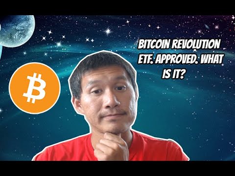 Bitcoin Revolution ETF approved by the SEC! But what is it?