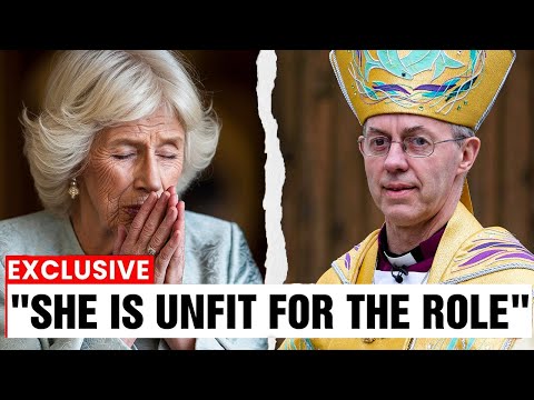 1 MINUTE AGO: Camilla Humiliated By Shocking Move Of Archbishop And Breaks Silence