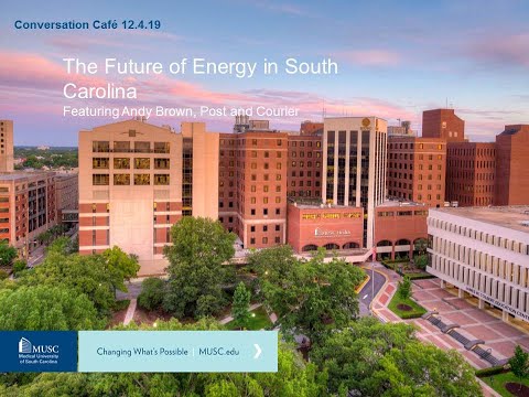 The Future of Energy in South Carolina | Conversation Cafe Series