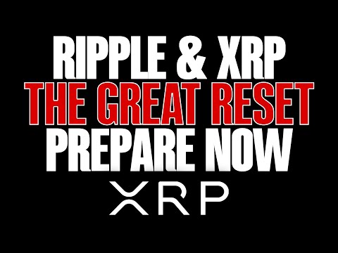 🚨THE GREAT RESET⚠️WHY YOU MUST PREPARE NOW🚨XRP IS YOUR WAY OUT