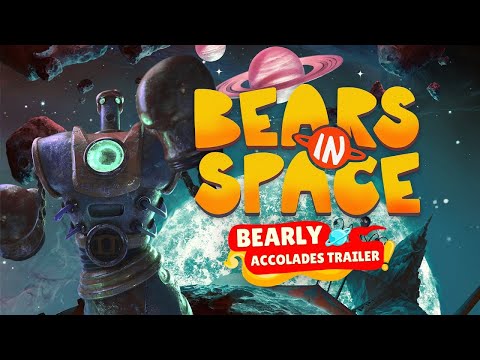 Bears in Space | Accolades Trailer