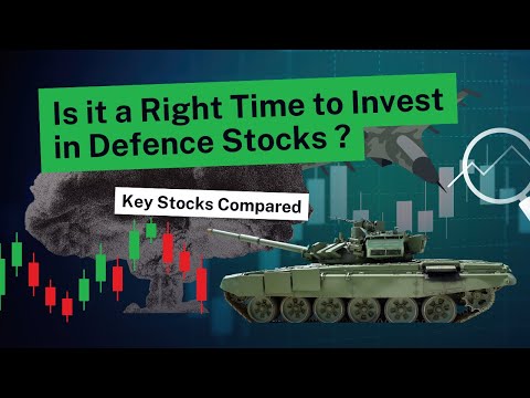 Is it the Right Time to Invest in Defence Stocks?