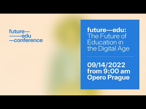 FutureEdu: The future of education in the digital age