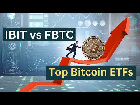 Top Bitcoin ETFs : IBIT vs FBTC