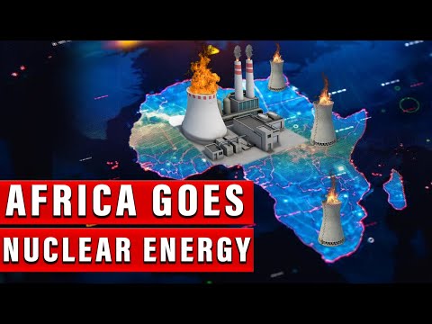 Why African countries have opted for Nuclear Energy despite great Solar Energy potential