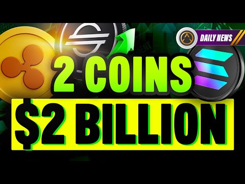 XRP HOLDERS Brace For These! 2 Coins $2 Billion